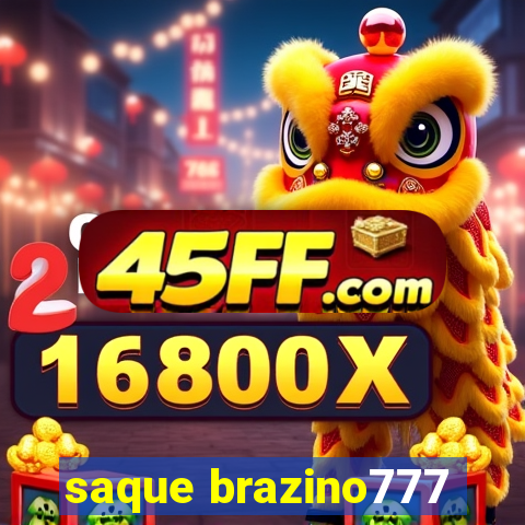 saque brazino777